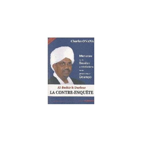 Al-Bashir & Darfour - La contre-enquête