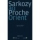 Sarkozy au Proche-Orient