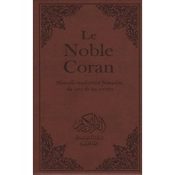 Le Noble Coran  Nouvelle traduction française du sens de ses versets