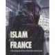 L'Islam et la France - Chronique d'une histoire commune