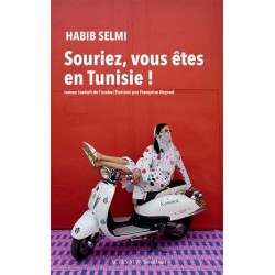 Souriez, vous êtes en Tunisie