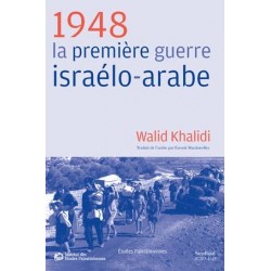 1948, la première guerre israélo-arabe