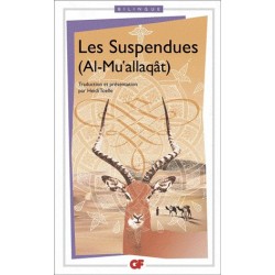 Les suspendues (Al-Mu'allaqât)	(  Edition Bilingue)