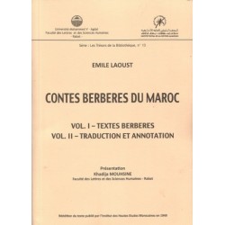 Contes berbères du Maroc Vol.I-textes berberesVol.II- traduction et annotation