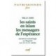 Les Saints en Islam, les messagers de l'espéranceSainteté et eschatologie au Maghreb aux XIVe et XVe siècles