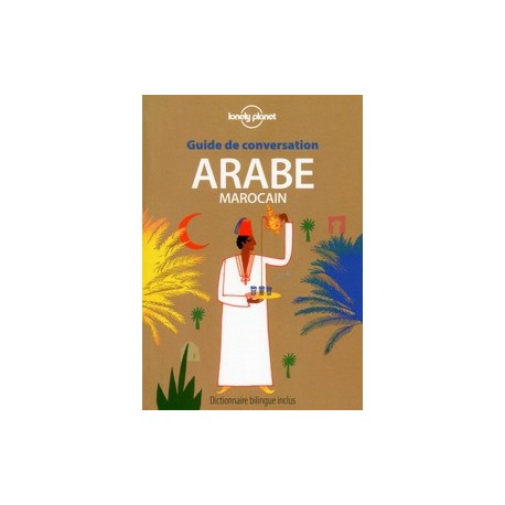 Guide de conversation arabe marocain 6 Ed