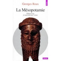 La Mésopotamie: Essai d'Histoire Politique, Economique et Culturelle.