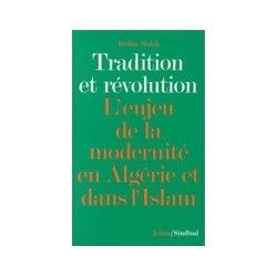 Tradition et révolution, L'enjeu de la modernité en Algérie et dans l'Islam