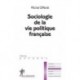 Sociologie de la vie politique française