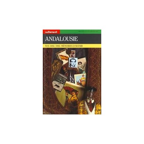 Andalousie, 929, 1492, 1992, Mémoires d'Avenir