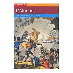 L'Algérie, des origines à nos jours
