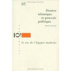 Finance islamique et pouvoir politique, le cas de l'Egypte moderne