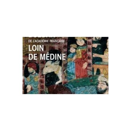 Loin de Medine