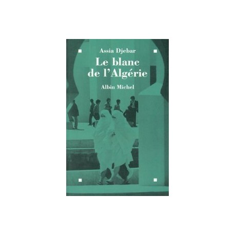 Le blanc de l’Algérie