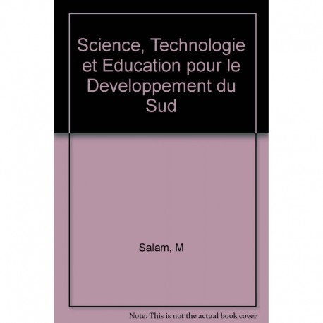 Science, Technologie et éducation pour le développement du sud