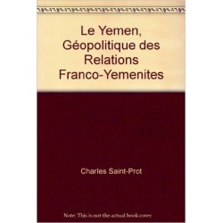 Le Yémen, géopolitique des relations franco-yéménites