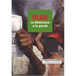 Irak: la résistance a la parole