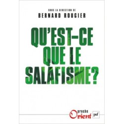 Qu'est-ce que le salafisme ?