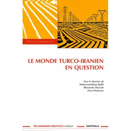 Le monde turco-iranien en question