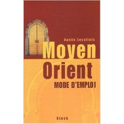 Moyen Orient mode d'emploi