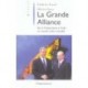 La grande Alliance: de la Tchétchénie à l'Irak, un nouvel ordre mondial