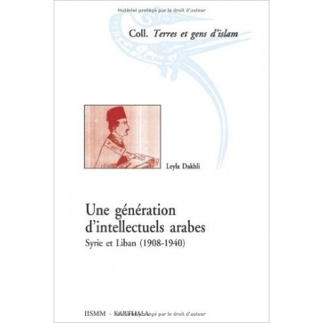 Une génération d'intellectuels arabe (1908-1940)