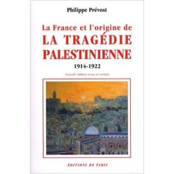 La France et l'origine de la tragédie palestinienne, 1914-1922