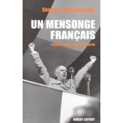 Un mensonge français: retours sur la guerre d'Algérie