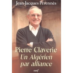 Pierre Claverie: un algérien par alliance