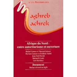 Maghreb Machrek: Afrique du Nord, entre autoritarisme et ouverture.