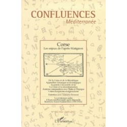 Confluences Méditerranée: Corse, les enjeux de l'après-Matignon