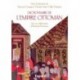 Dictionnaire de l'empire Ottoman - XVe-XXe siècle