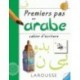 Premiers pas en arabe - cahier d'écriture