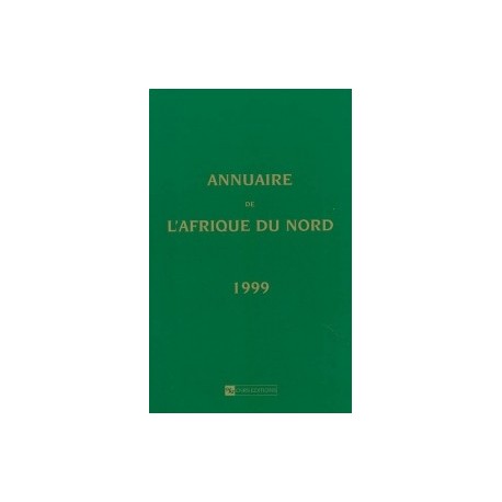 Annuaire de l'Afrique du Nord 1999