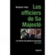 Les officiers de Sa Majesté: Les dérives des généraux marocains 1956-2006