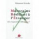 Marocains résidant à l'étranger: hier et aujourd’hui, mais demain?