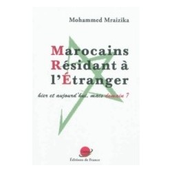 Marocains résidant à l'étranger: hier et aujourd’hui, mais demain?