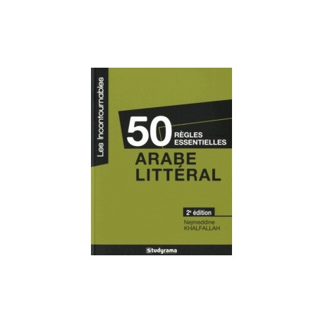 50 règles essentielles en arabe littéral