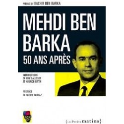Mehdi Ben Barka, 50 ans après