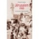 Jérusalem 1900: La ville sainte à l’âge des possibles