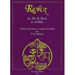 Le fils de Râm et d'Allâh, Anthologie de poèmes de Kabir