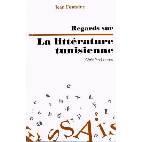 Regards sur la littérature tunisienne