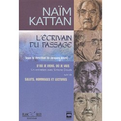 Naïm Kattan : L'écrivain du passage