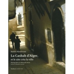La Casbah d'Alger, et le site créa la ville