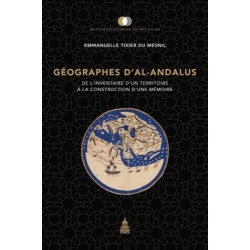 Géographes d'al-Andalus - De l'inventaire d'un territoire à la construction d'une mémoire (Relié)