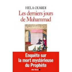 Les derniers jours de Muhammad, Enquête sur la mort mystérieuse du Prophète