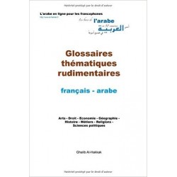 Glossaires thématiques rudimentaires: Français - arabe