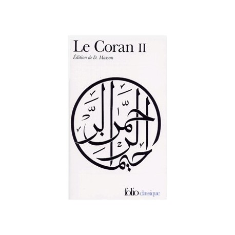 Le Coran , tome II