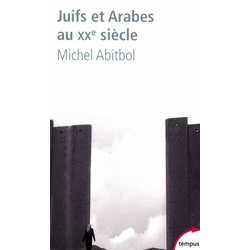 Juifs et Arabes au XXe siècle