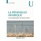 La péninsule arabique - Coeur géopolitique du Moyen-Orient